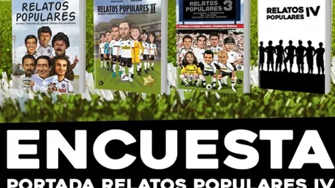 Los hinchas podrán elegir entre 14 figuras históricas de Colo Colo para la portada de Relatos Populares 4.