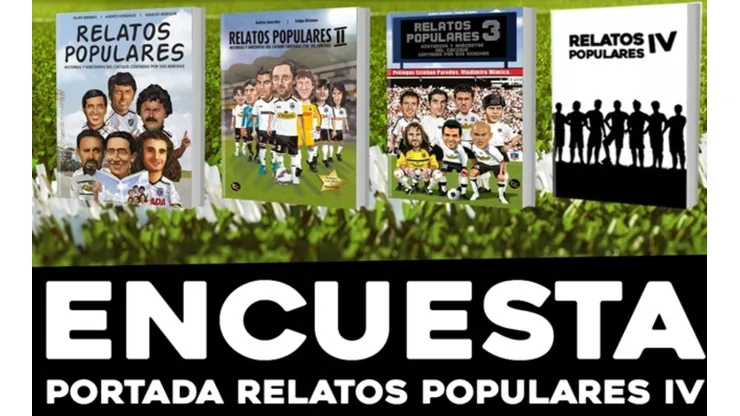 Los hinchas podrán elegir entre 14 figuras históricas de Colo Colo para la portada de Relatos Populares 4.