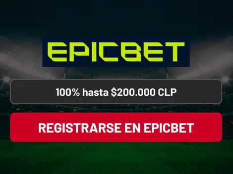 Código promocional Epicbet Chile: obtén hasta $200.000 CLP en 2026