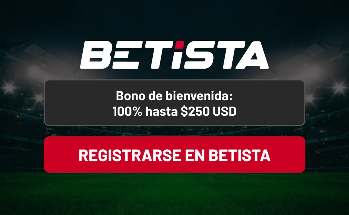 Bono de bienvenida Betista: hasta $250 para tus apuestas en 2026
