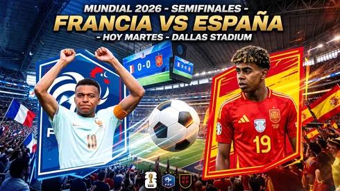¿Qué canal transmite hoy Francia vs España por la semifinal del Mundial 2026?