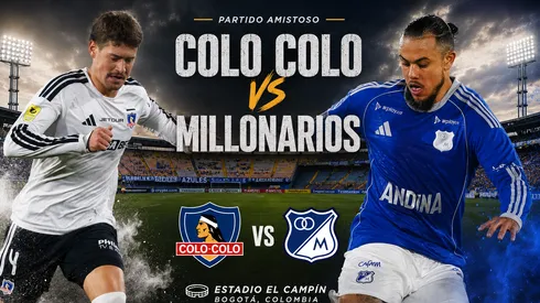 ¿A qué hora juega Colo Colo vs Millonarios y qué canal transmite el amistoso?